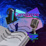 Carolivros- O podcast que lê mundos a fundo🌎📚