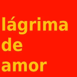 Linda Lágrima de Amor's tracks