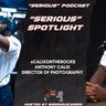 "Serious" Spotlight Anthony Calix (Director of Photography)