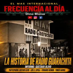 Episode 993: FRECUENCIA AL DÍA - 🔴La Historia de Radio Guarachita.