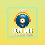 SOM MIX