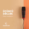 Üçüncü dəllək | Üzeyir Hacıbəyov