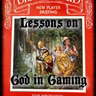 Lessons on God in Gaming