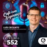 CAFÉ COM SEGURANÇA LUÍS CECILIATO - NATIONAL SALES MANAGER AXIS COMMUNICATIONS BRASIL #552