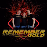 REMEMBER GOLD