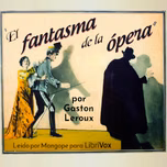 fantasma de la ópera, El by Gaston Leroux (1868 - 1927)