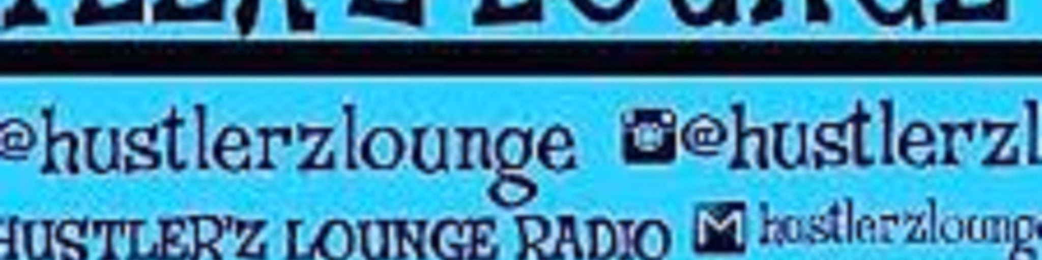 HUSTLERZ LOUNGE RADIO