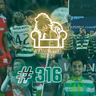 #316 - Omnia Alvalade bene erunt
