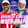 Come Draft With Us! π¨ Superflex Dynasty Startup Mock Draft