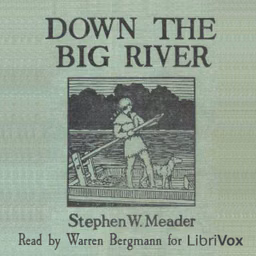 Down the Big River by Stephen W. Meader (1892 - 1977)