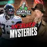 Unsolved Mysteries + Camp Injury Updates - Fantasy Football Podcast for 7/30