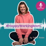 #HappyWorkingMom