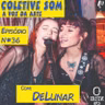 Episódio 36: Delunar - A luz presente no som da música