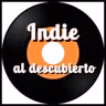 Indie al Descubierto - Programa 269 Final de temporada