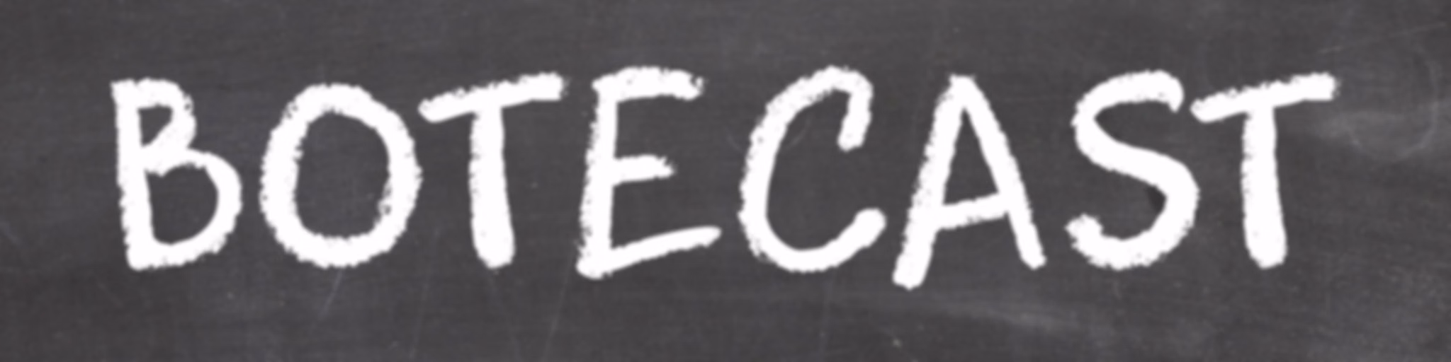 Botecast