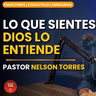 ¿Sientes Que Tus Emociones Te Ganan? Este Pastor de Choluteca Tiene Algo que Decirte