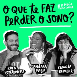 O que te faz perder o sono?