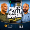 What Is REALLY Important In Life? The #1 Soft Skill For Success – Mr. Narendra Goidani