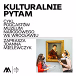 „Kulturalnie pytam”