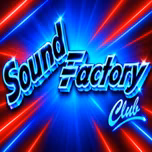 SOUND FACTORY CLUB