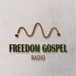 Freedom Gospel Radio