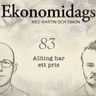 83. Allting har ett pris