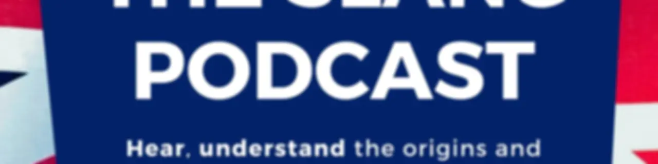 The Slang Podcast - Learn British English Now