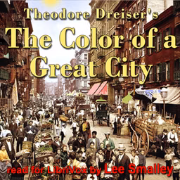 Color of a Great City, The by Theodore Dreiser (1871 - 1945)
