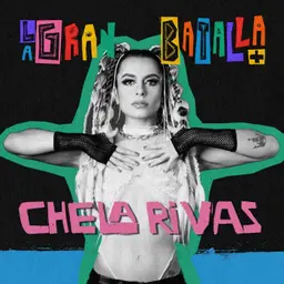 El escenario es libertad | Chela Rivas