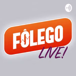FÔLEGO LIVE- Nunca é só Corrida!