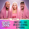 #221 - CONFESSIONS II: MAIS UM ACERTO ATEMPORAL DE MADONNA