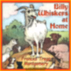 Billy Whiskers at Home by Frances Trego Montgomery (1858 - 1925)