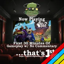 The First 30 Minutes of... Foretales