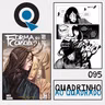 Quadrinho ao Quadrado #95 - Forma ou Consciência - Volume 1