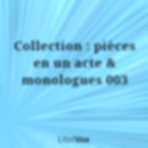 Collection : pièces en un acte & monologues 003 by Various