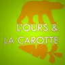 L'ours et la carotte ; Jean-Marc LUCE