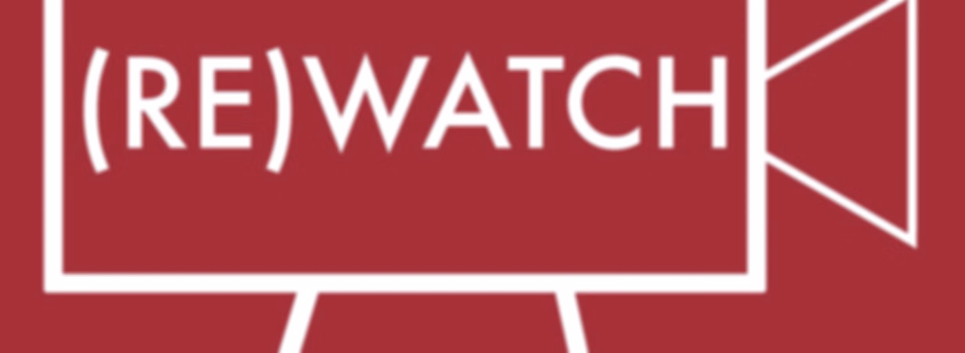 (Re)Watch