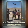 9/11: La Verdad Incómoda: Burocracia, Mentiras y Negocio Redondo Pt. 3 - E395