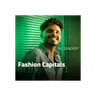 Fashion Capitals of the World | FASHION REDEFINED SEASON 2