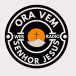 Web Radio Ora Vem Senhor Jesus