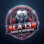 LA 13 RADIO DEPORTE