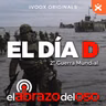 El Día D: la logística del desembarco - Segunda Guerra mundial