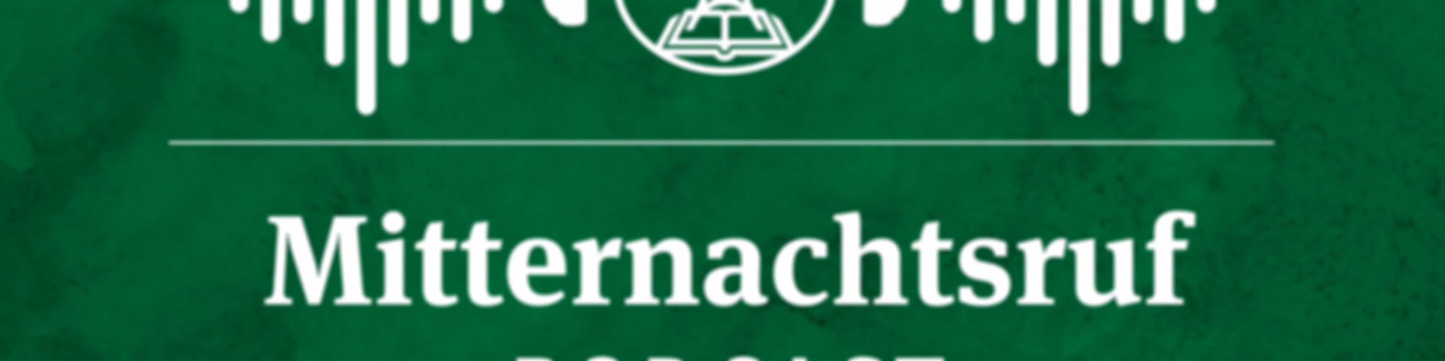 Mitternachtsruf-Podcast