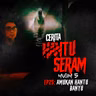 Amukan Hantu Banyu | Cerita Hantu Seram S5EP25