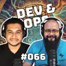 Dev&Ops - EP066 - Cómo Integrar Inteligencia Artificial en tus Productos y Aplicaciones