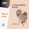 V pravěkém světě – Arnošt Caha | Kapitola 20: Zpátky u maminky