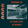 95 - 40 films pour 40 bougies