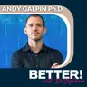 Look. Feel. Perform. Why Muscle Is the Answer to All Three After 40 with Andy Galpin, PhD