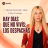 HAY DÍAS QUE NO VIVÍS: LOS DESPACHÁS