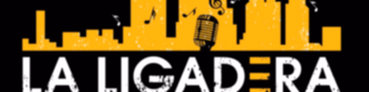 La Ligadera Podcast